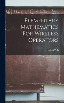 portada Elementary Mathematics For Wireless Operators