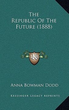 portada the republic of the future (1888) (in English)