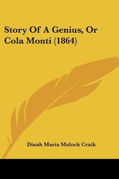 portada story of a genius, or cola monti (1864) (en Inglés)