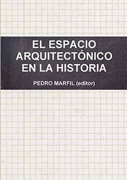 portada El Espacio Arquitectónico en la Historia (in Spanish)