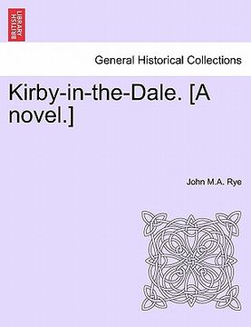 portada kirby-in-the-dale. [a novel.] (en Inglés)