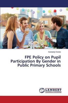 portada FPE Policy on Pupil Participation By Gender in Public Primary Schools