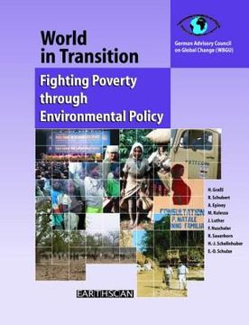 portada World in Transition 4: Fighting Poverty Through Environmental Policy (en Inglés)