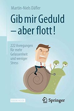 portada Gib mir Geduld? Aber Flott! 222 Anregungen für Mehr Gelassenheit und Weniger Stress (in German)