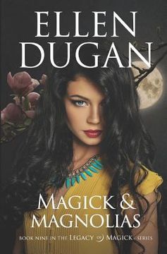 portada Magick & Magnolias (in English)