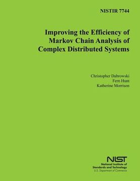 portada Improving the Efficiency of Markov Chain Analysis of Complex Distributed Systems (en Inglés)