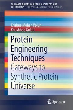 portada Protein Engineering Techniques: Gateways to Synthetic Protein Universe