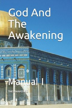 portada God And The Awakening: Manual I (in English)