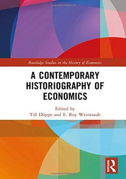 portada A Contemporary Historiography of Economics (Routledge Studies in the History of Economics) (en Inglés)