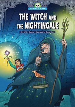 portada The Witch and the Nightingale (Scary Tales Retold) 
