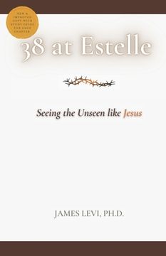 portada 38 at Estelle: Seeing the Unseen like Jesus (in English)