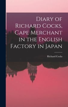 portada Diary of Richard Cocks, Cape Merchant in the English Factory in Japan
