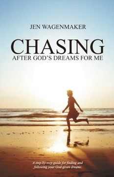 portada Chasing: After God's Dreams for Me