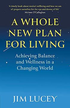 portada A Whole new Plan for Living: Achieving Balance and Wellness in a Changing World (en Inglés)