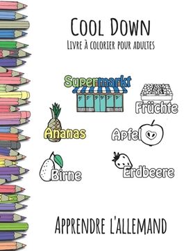 portada Cool Down - Livre à colorier pour adultes: Apprendre l'allemand (in French)