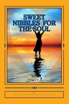 portada Sweet Nibbles For The Soul (en Inglés)