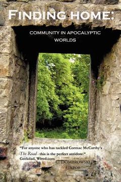 portada finding home: community in apocalyptic worlds (in English)