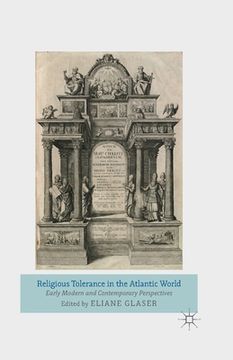 portada Religious Tolerance in the Atlantic World: Early Modern and Contemporary Perspectives (en Inglés)