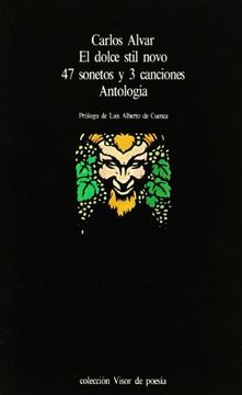 portada El Dolce Stil Novo: 47 Sonetos y 3 Canciones (Antología): 181 (Visor de Poesía)