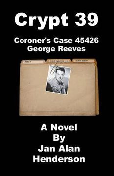 portada Crypt 39: Coroner's Case 45426 George Reeves (en Inglés)