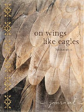 portada On Wings Like Eagles: Isaiah 40:31 (Printed Leatherluxe#174; Journals)