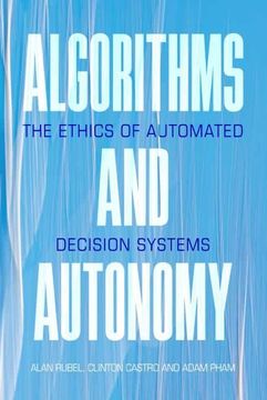 portada Algorithms and Autonomy (en Inglés)