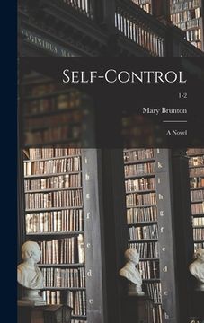 portada Self-control: a Novel; 1-2 (en Inglés)