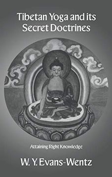 portada Tibetan Yoga and its Secret Doctrines (Kegan Paul Library of Religion and Mysticism) (en Inglés)