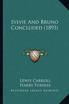 portada sylvie and bruno concluded (1893) (en Inglés)