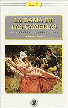 La Dama de Las Camelias de Alexandre Dumas 