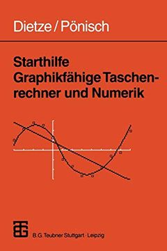 portada Starthilfe Graphikfähige Taschenrechner und Numerik (en Alemán)