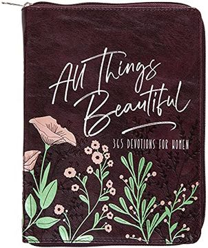 portada All Things Beautiful: 365 Devotions for Women (Ziparound Devotionals) (en Inglés)