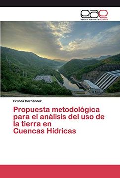 portada Propuesta Metodológica Para el Análisis del uso de la Tierra en Cuencas Hídricas