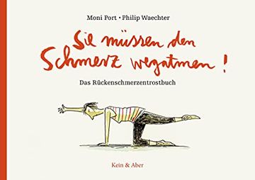 portada Sie Müssen den Schmerz Wegatmen! Das Rückenschmerzentrostbuch (in German)