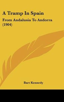 portada a tramp in spain: from andalusia to andorra (1904) (en Inglés)