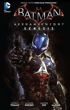 Libro Batman Arkham Knight Genesis hc (libro en inglés), Peter Tomasi, ISBN  9781401260668. Comprar en Buscalibre