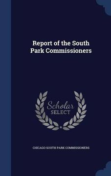 portada Report of the South Park Commissioners