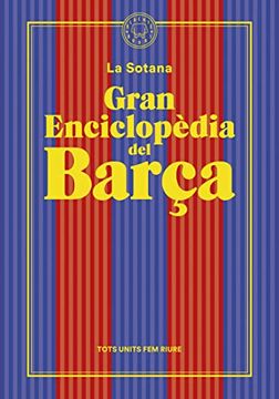 portada Gran Enciclopedia del Barça (de la Sotana) (en Catalá)