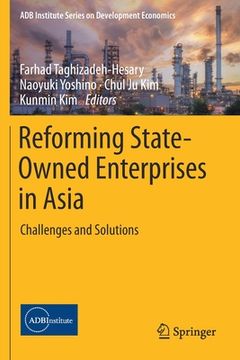 portada Reforming State-Owned Enterprises in Asia: Challenges and Solutions (en Inglés)