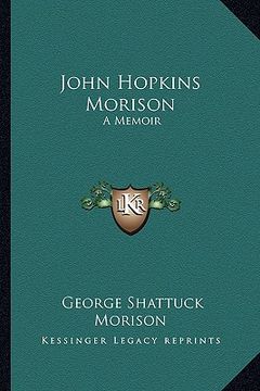 portada john hopkins morison: a memoir (en Inglés)