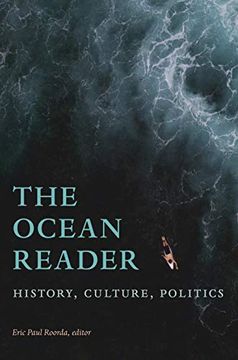 portada The Ocean Reader: History, Culture, Politics (The World Readers) (en Inglés)