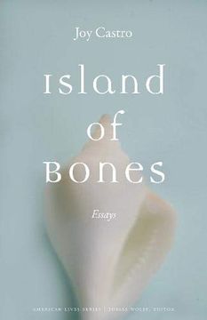 portada Island of Bones: Essays (American Lives) (en Inglés)