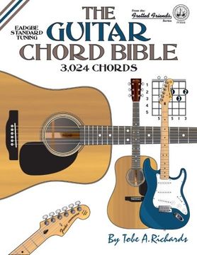 portada The Guitar Chord Bible: Standard Tuning 3,024 Chords (Fretted Friends)