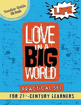 portada Love in a big World: Teacher Guide 5th Grade - Life Series (en Inglés)