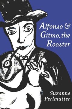 portada Alfonso & Gitmo, The Rooster (en Inglés)