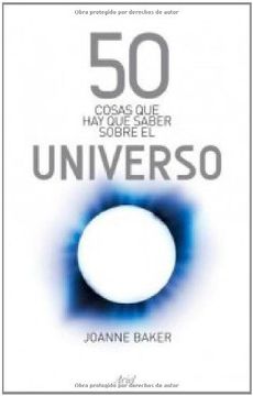 50 cosas que hay que saber sobre el universo