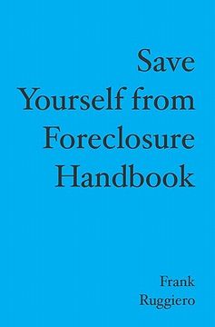 portada save yourself from foreclosure handbook (en Inglés)
