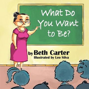 portada what do you want to be?