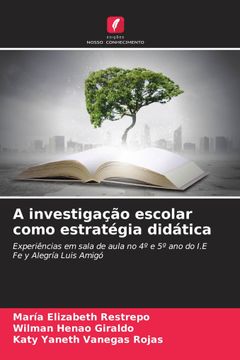 portada A Investigação Escolar Como Estratégia Didática (en Portugués)
