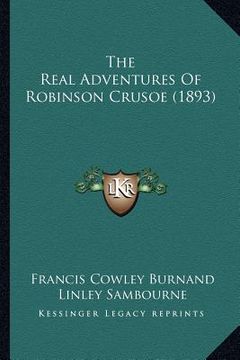 portada the real adventures of robinson crusoe (1893) (en Inglés)
